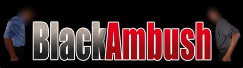 porn black ambush|Black Ambush Porn Videos 